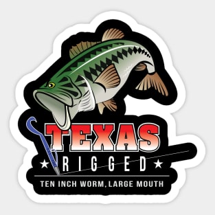 Texas Rigged! Sticker